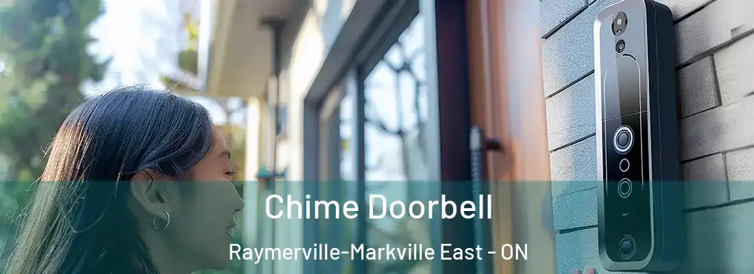  Chime Doorbell Raymerville-Markville East - ON