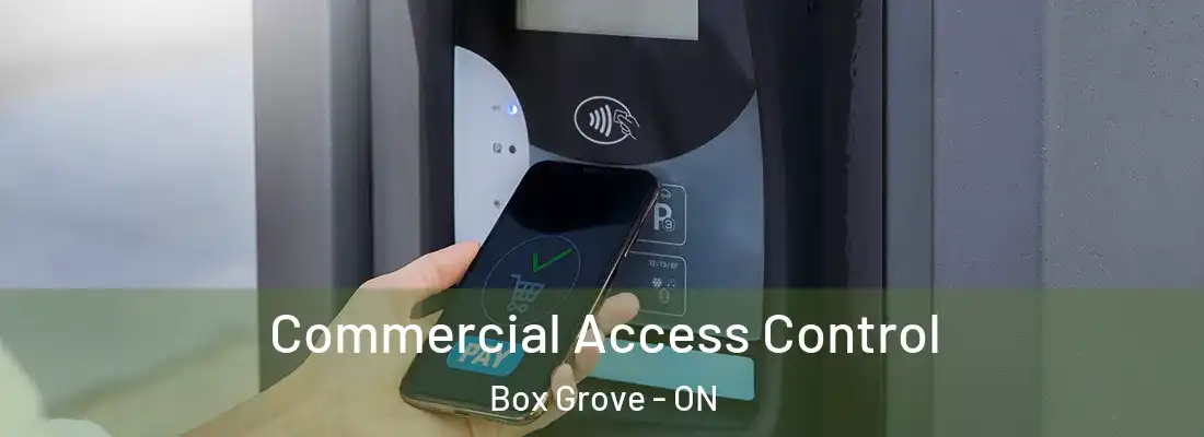  Commercial Access Control Box Grove - ON