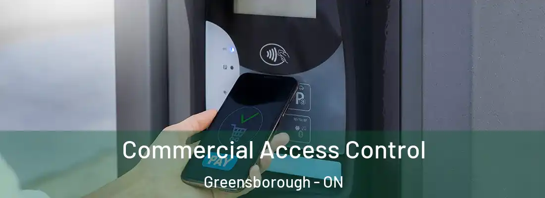  Commercial Access Control Greensborough - ON