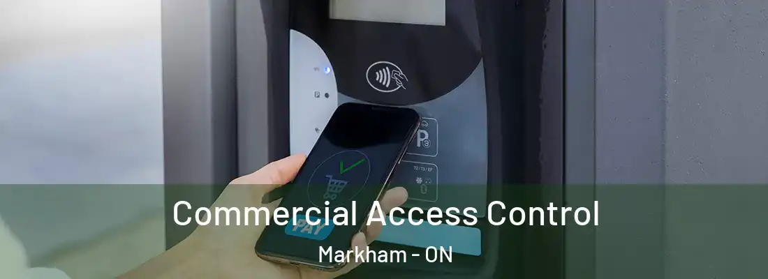  Commercial Access Control Markham - ON