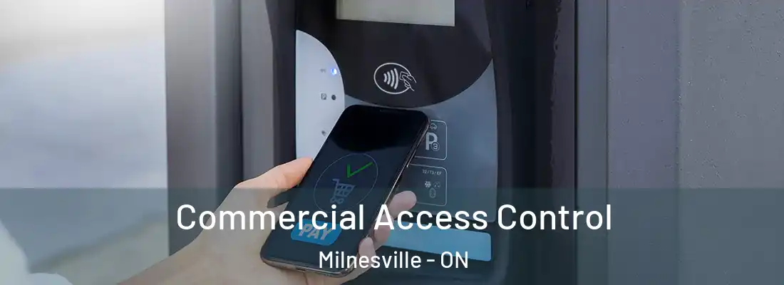  Commercial Access Control Milnesville - ON