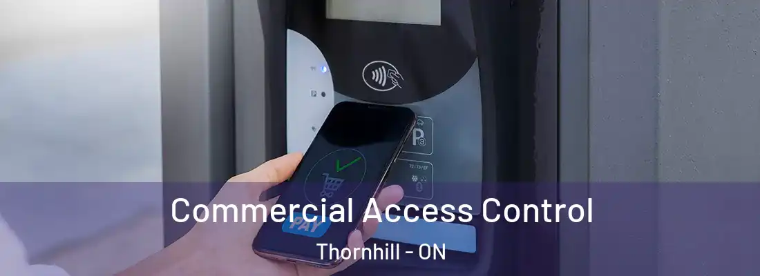  Commercial Access Control Thornhill - ON