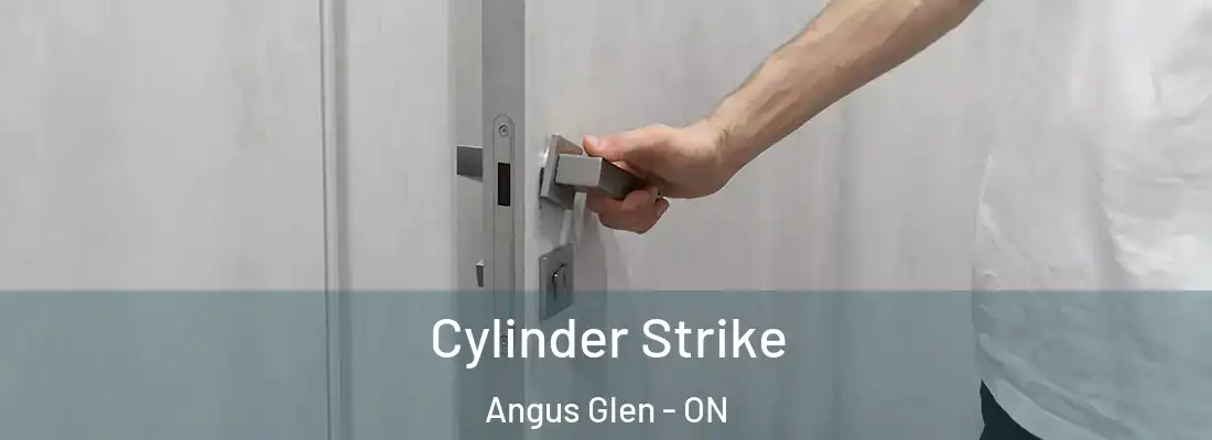  Cylinder Strike Angus Glen - ON