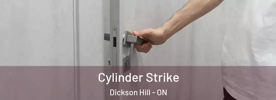  Cylinder Strike Dickson Hill - ON