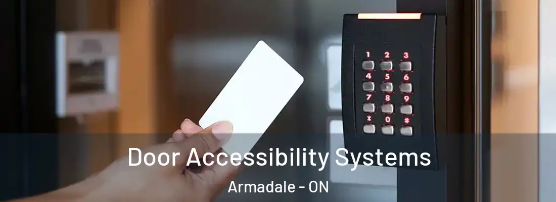  Door Accessibility Systems Armadale - ON