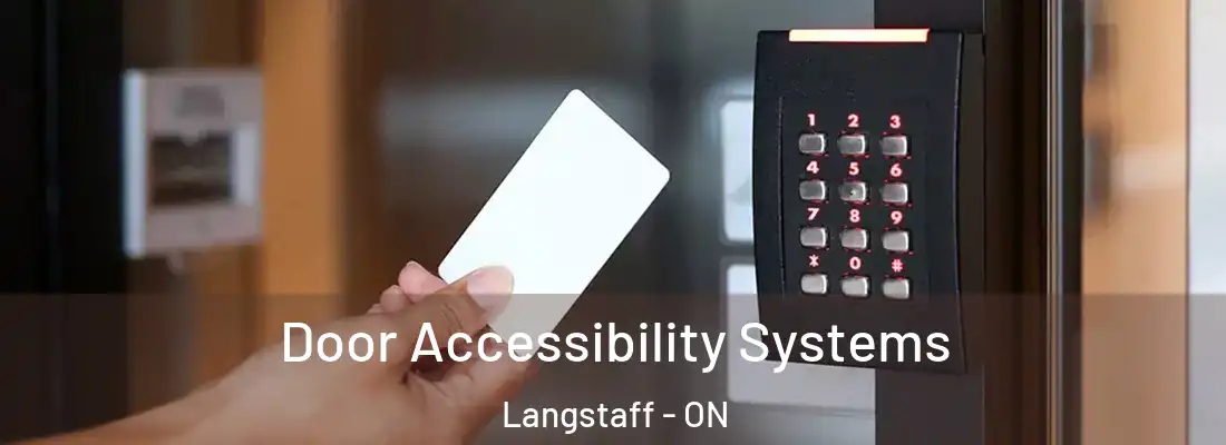  Door Accessibility Systems Langstaff - ON