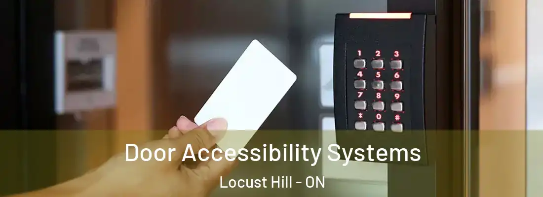  Door Accessibility Systems Locust Hill - ON