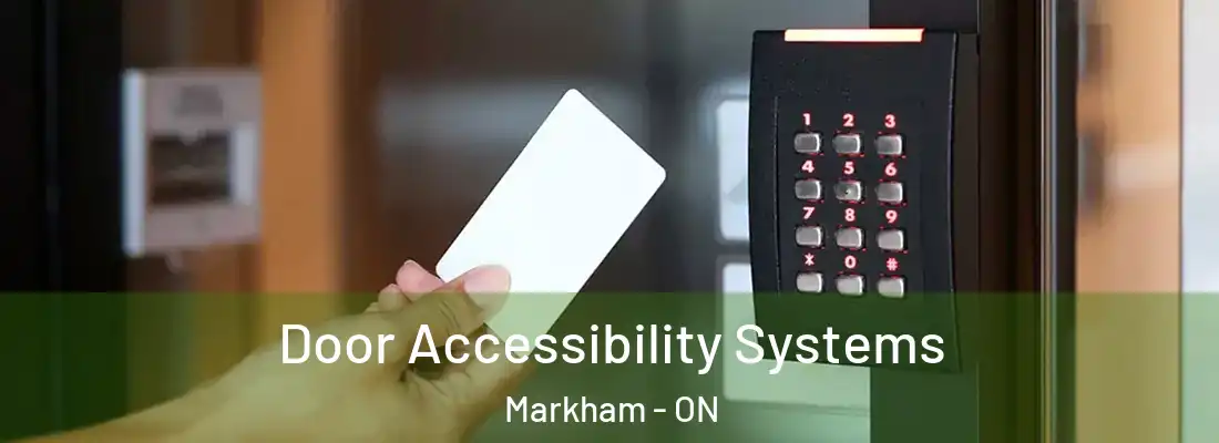  Door Accessibility Systems Markham - ON