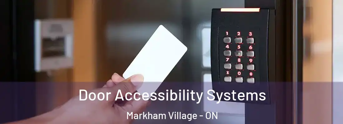  Door Accessibility Systems Markham Village - ON