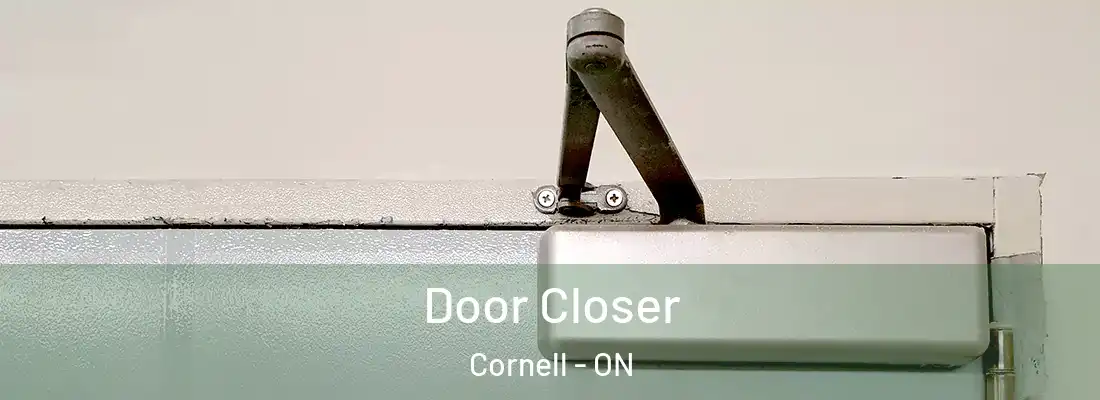  Door Closer Cornell - ON