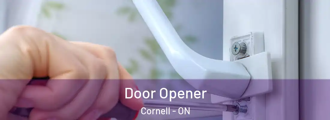 Door Opener Cornell - ON