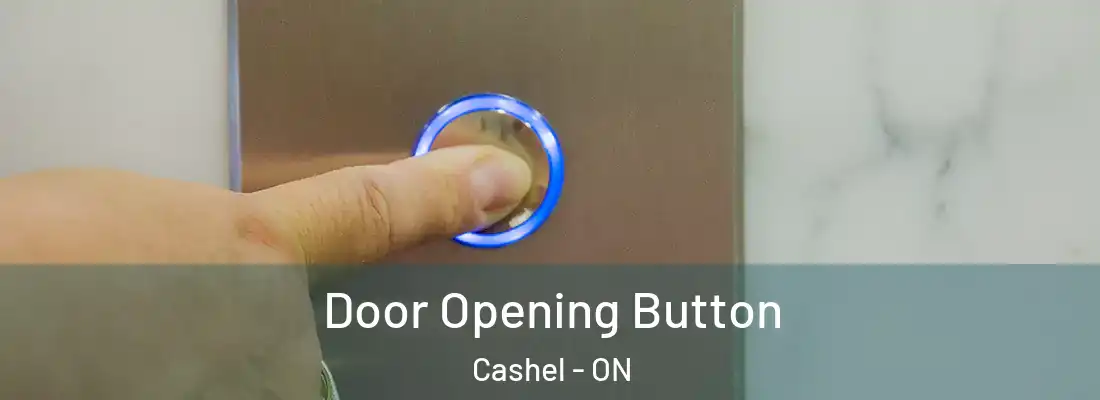  Door Opening Button Cashel - ON
