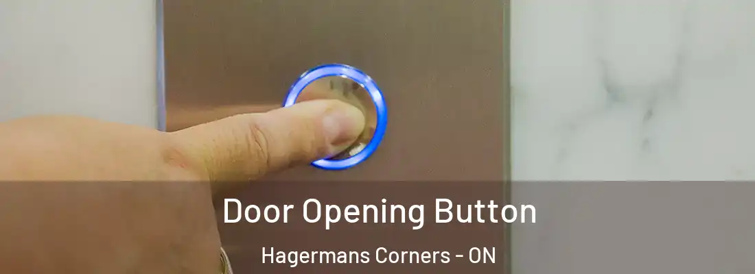  Door Opening Button Hagermans Corners - ON