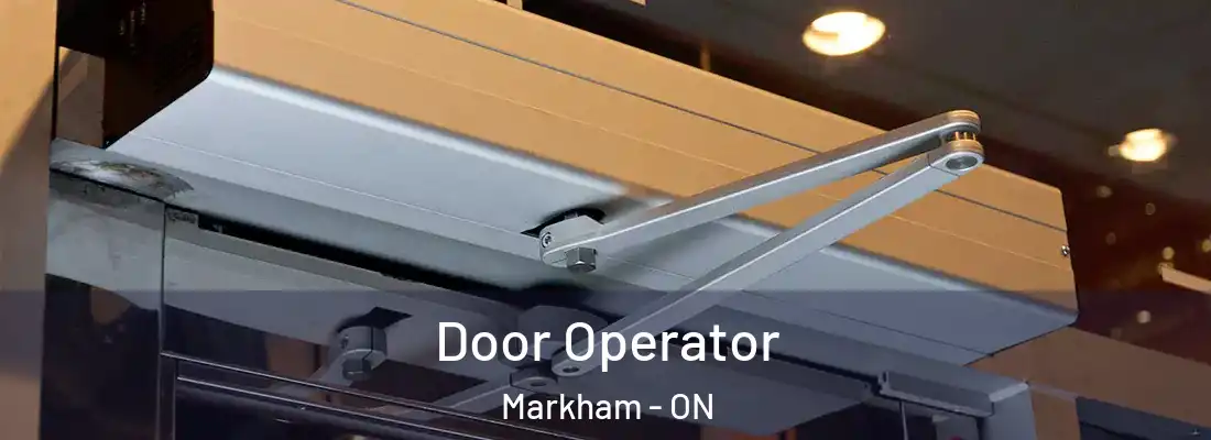  Door Operator Markham - ON