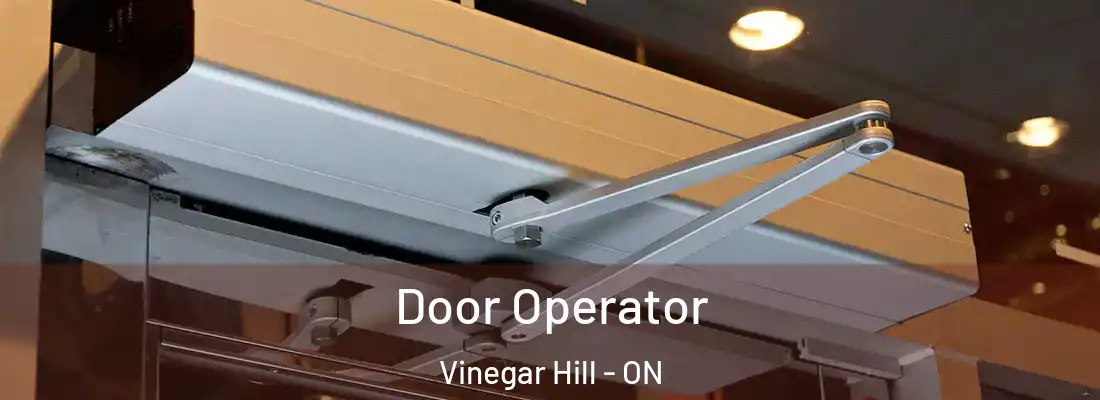  Door Operator Vinegar Hill - ON