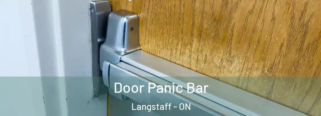  Door Panic Bar Langstaff - ON