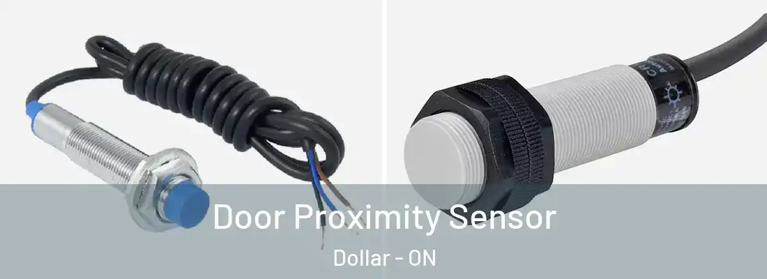  Door Proximity Sensor Dollar - ON