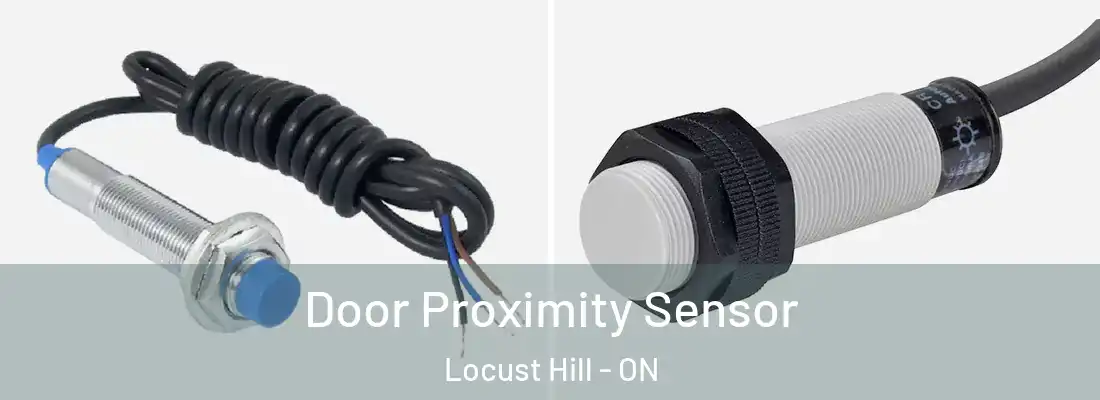  Door Proximity Sensor Locust Hill - ON