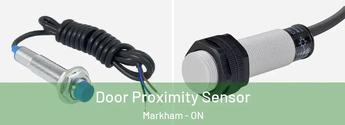  Door Proximity Sensor Markham - ON