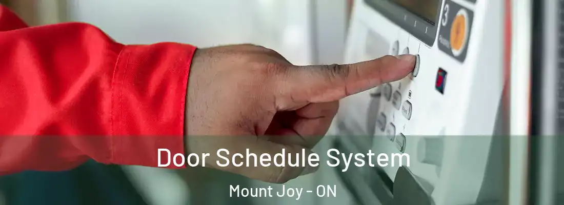 Door Schedule System Mount Joy - ON