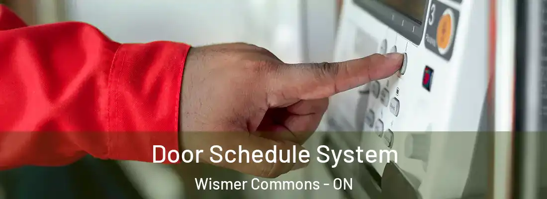  Door Schedule System Wismer Commons - ON