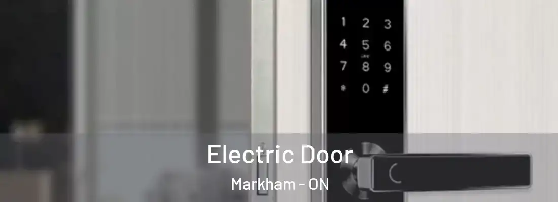  Electric Door Markham - ON