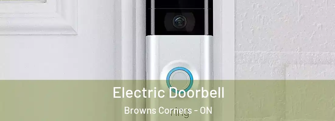  Electric Doorbell Browns Corners - ON