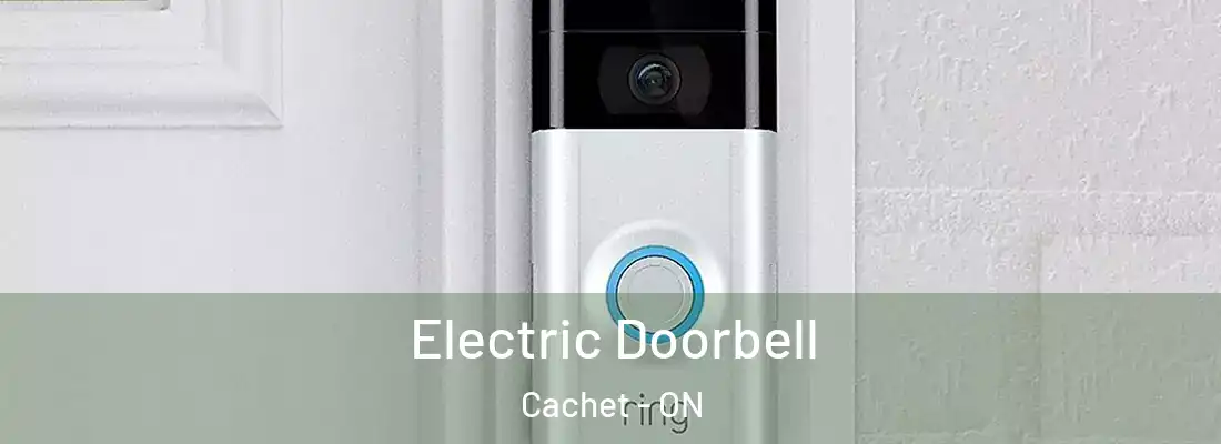  Electric Doorbell Cachet - ON