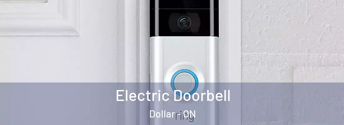  Electric Doorbell Dollar - ON