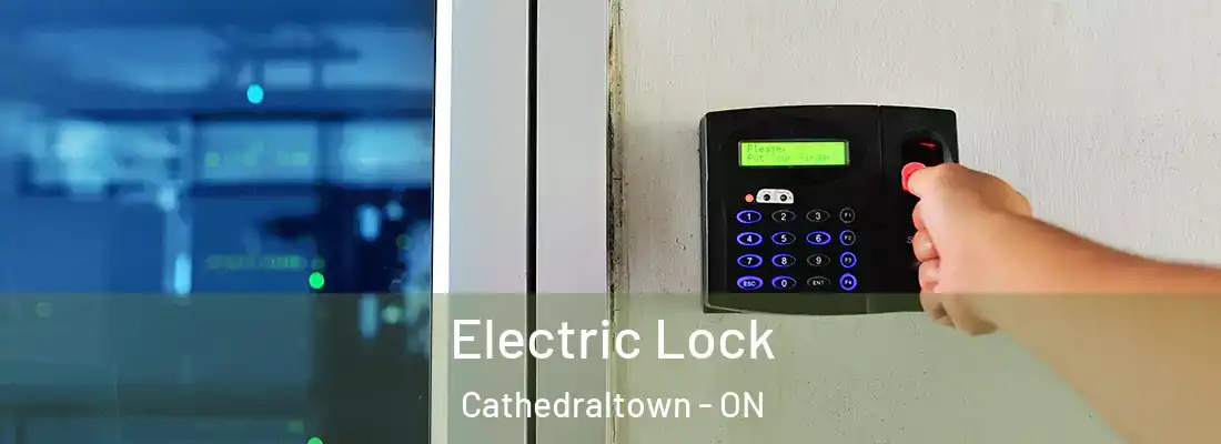  Electric Lock Cathedraltown - ON