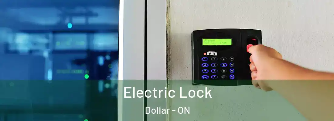  Electric Lock Dollar - ON