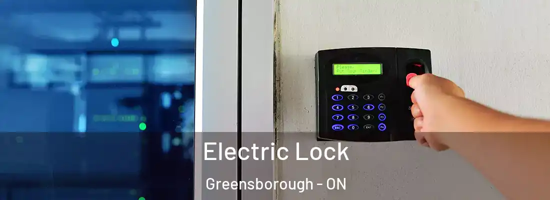  Electric Lock Greensborough - ON