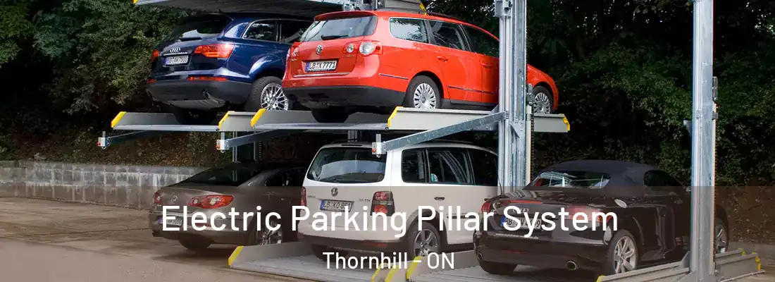  Electric Parking Pillar System Thornhill - ON