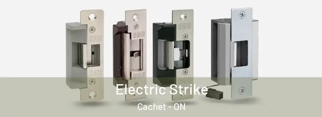  Electric Strike Cachet - ON