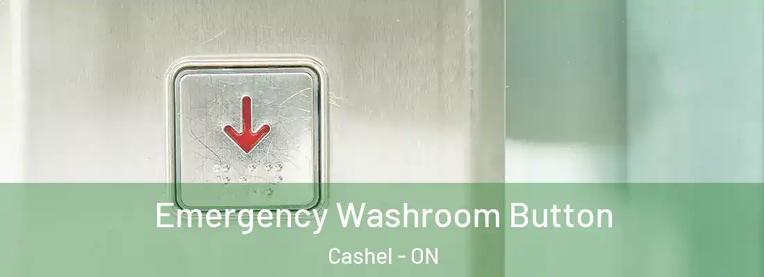  Emergency Washroom Button Cashel - ON