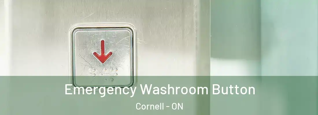  Emergency Washroom Button Cornell - ON