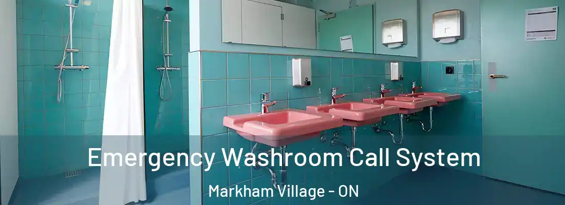  Emergency Washroom Call System Markham Village - ON