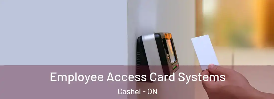  Employee Access Card Systems Cashel - ON