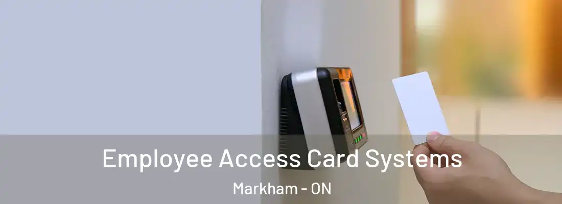  Employee Access Card Systems Markham - ON