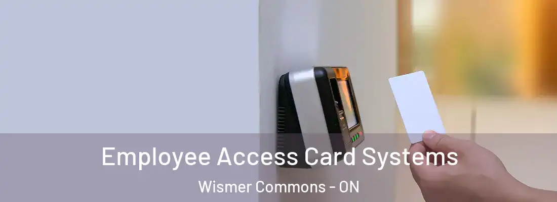  Employee Access Card Systems Wismer Commons - ON