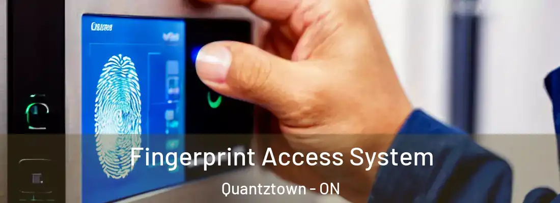  Fingerprint Access System Quantztown - ON