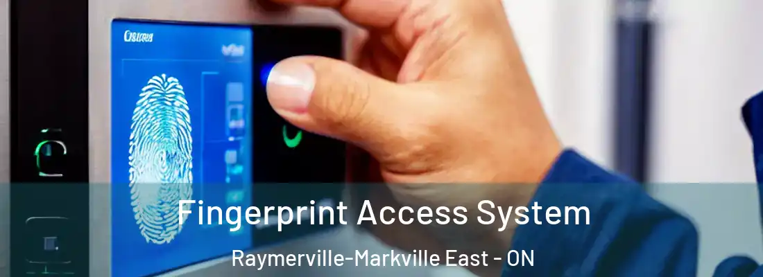  Fingerprint Access System Raymerville-Markville East - ON
