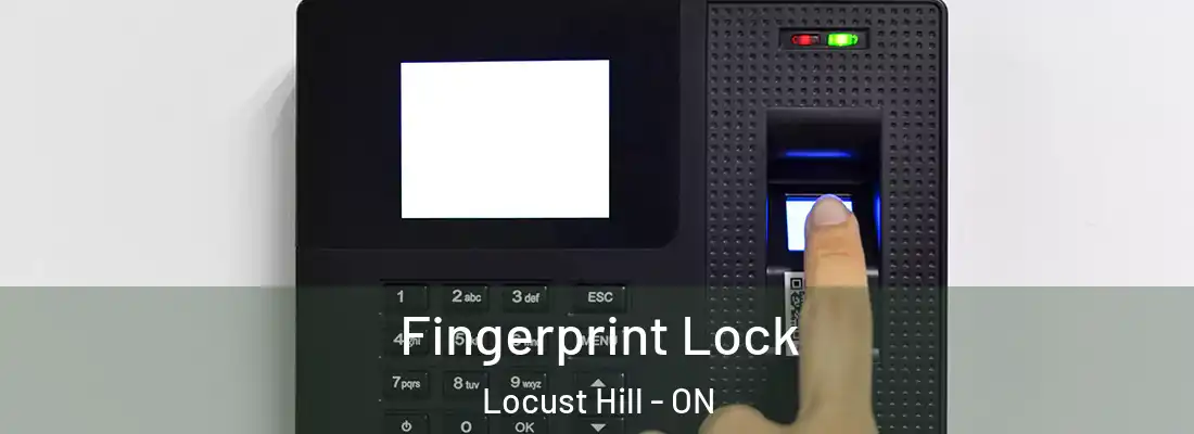  Fingerprint Lock Locust Hill - ON