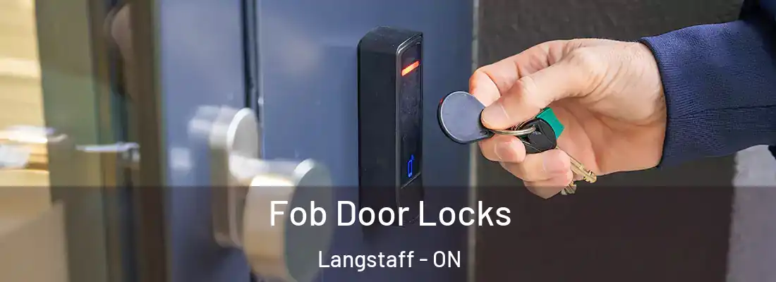  Fob Door Locks Langstaff - ON
