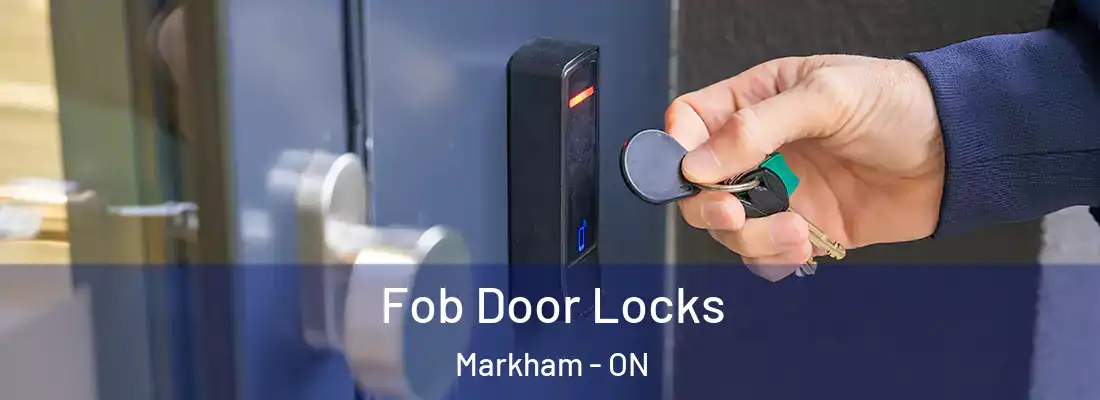  Fob Door Locks Markham - ON