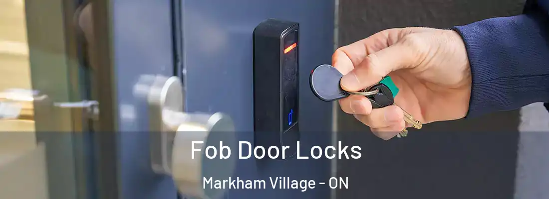  Fob Door Locks Markham Village - ON