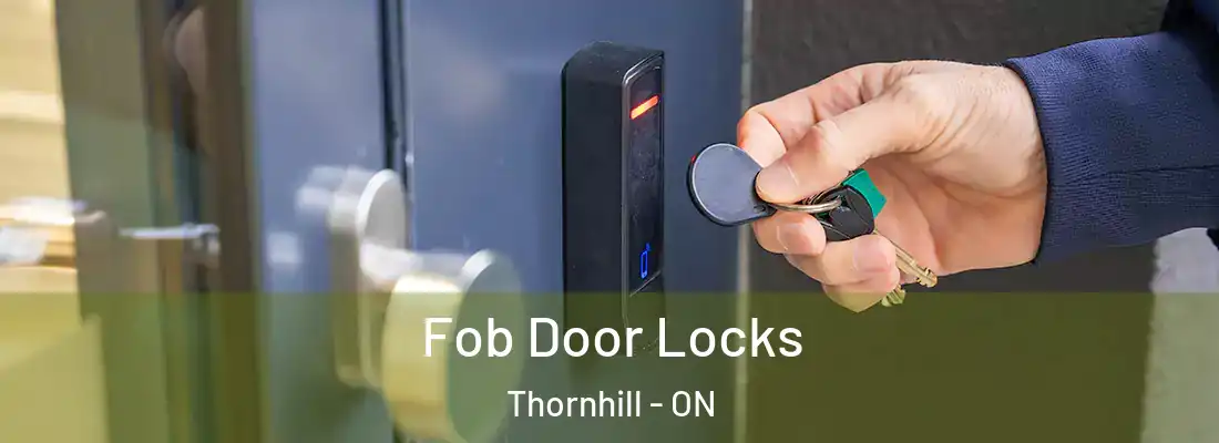  Fob Door Locks Thornhill - ON