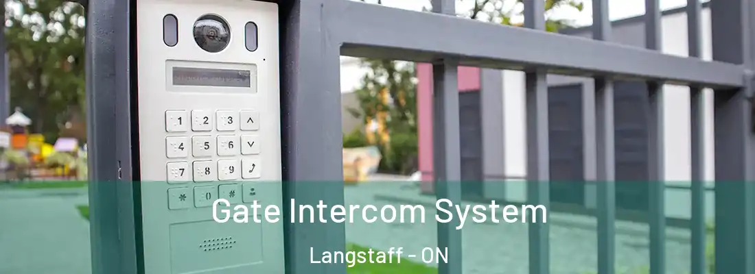  Gate Intercom System Langstaff - ON