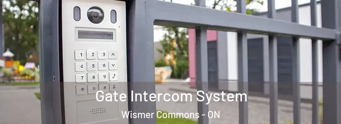  Gate Intercom System Wismer Commons - ON