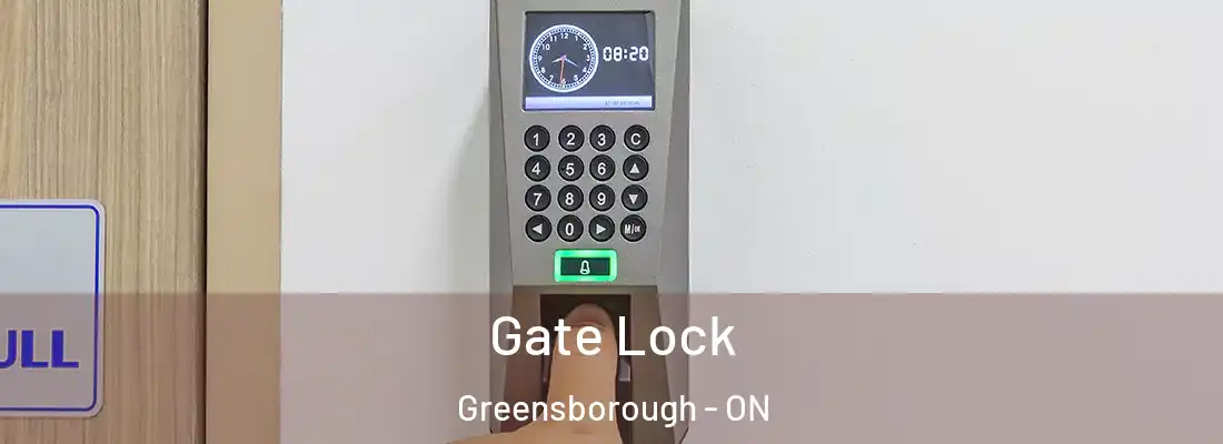  Gate Lock Greensborough - ON